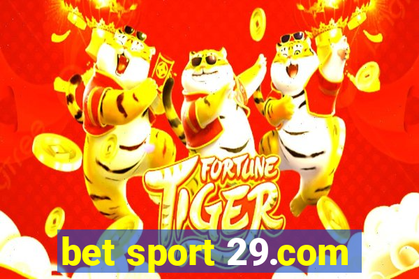 bet sport 29.com